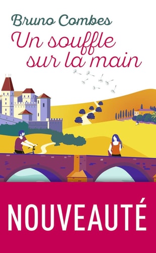 Un souffle sur la main, de Bruno Combes | portada del libro