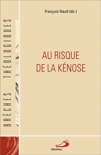 AU RISQUE DE LA KENOSE, de François Nault | portada del libro