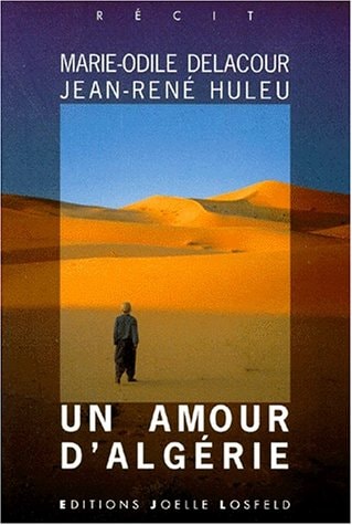UN AMOUR D'ALGERIE, de Marie-Odile Delacour | portada del libro