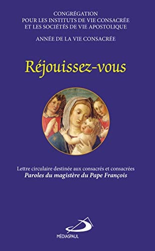 REJOUISSEZ VOUS, de Église catholique. Congregatio pro institutis vitae consecratae et societatibus vitae apostolicae | porta