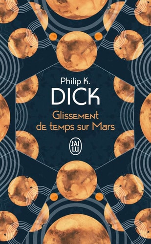 LISSEMENT DE TEMPS SUR MARS, de Philip Kindred Dick | portada del libro