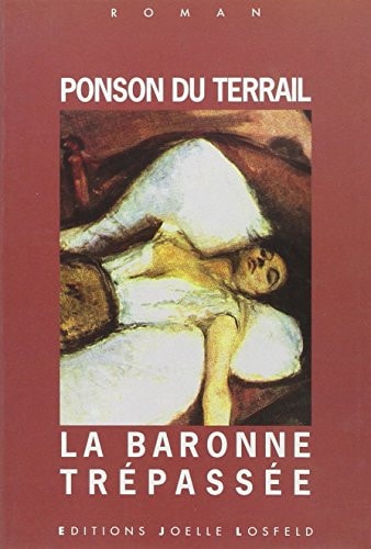 LA BARONNE TREPASSEE, de Ponson du Terrail | portada del libro