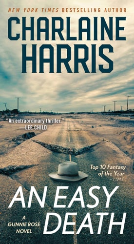 GUNNIE ROSE EASY DEATH VOL 1, de Charlaine Harris | portada del libro