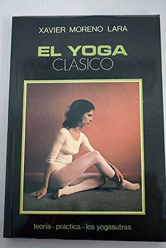 YOGA CLASICO, de MORENO LARA | portada del libro
