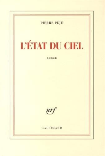 L'ETAT DU CIEL, de Pierre Péju | portada del libro