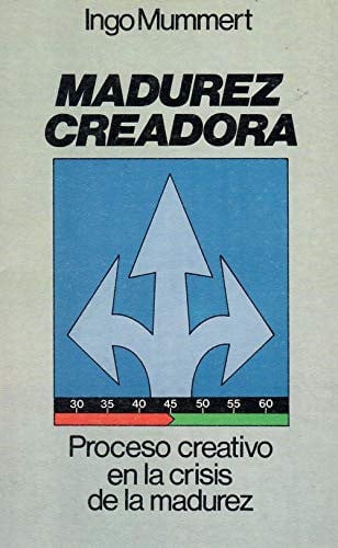 MADUREZ CREADORA, de MUMMERT | portada del libro