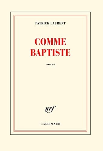 COMME BAPTISTE, de Patrick Laurent | portada del libro