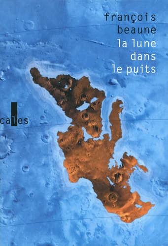 LUNE DANS LE PUITS, de François Beaune | portada del libro