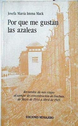 POR QUE ME GUSTAN LAS AZALEAS, de INMA MACK | portada del libro