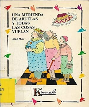MERIENDA DE ABUELAS Y TODAS LAS, de MURO | portada del libro