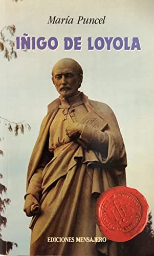 IÑIGO DE LOYOLA. MARIA PUNCEL, de PUNCEL | portada del libro