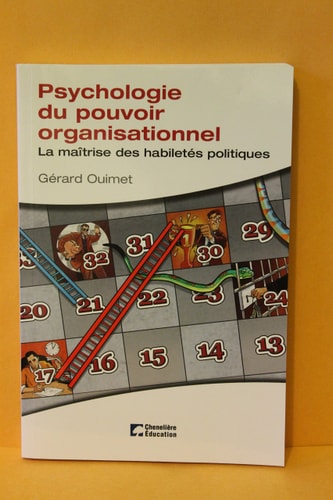 PSYCHOLOGIE DU POUVOIR ORGANISATIONNEL, de Gérard Ouimet | portada del libro