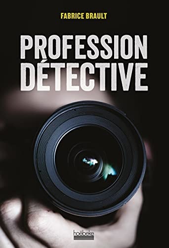PROFESSION DETECTIVE, de Fabrice Brault | portada del libro