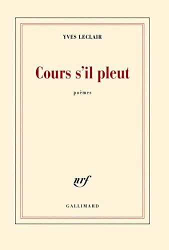 COURS S'IL PLEUT, de Yves Leclair | portada del libro