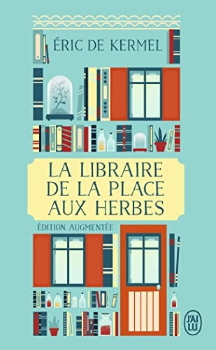 LIBRAIRE DE LA PLACE AUX HERBES, de Éric de Kermel | portada del libro