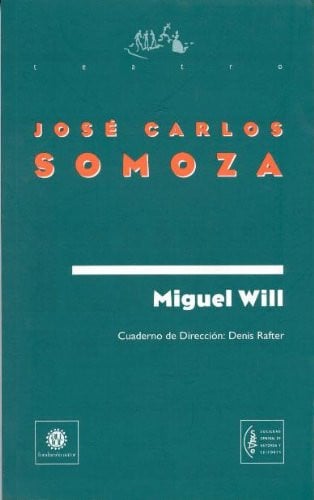 MIGUEL WILL, de SOMOZA | portada del libro