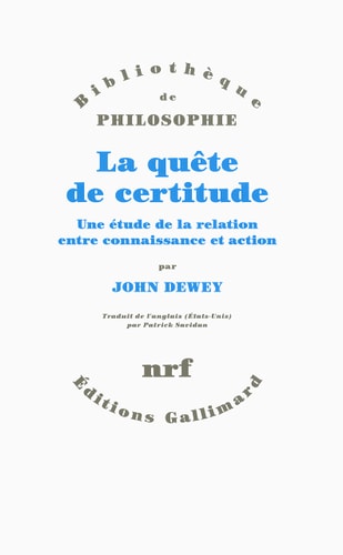 LA QUETE DE CERTITUDE, de John Dewey | portada del libro