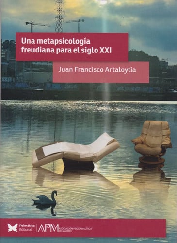 Una metapsicologia freudiana para el siglo XXI, de AA.VV. | portada del libro