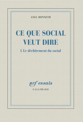 CE QUE SOCIAL VEUT DIRE T1, de Axel Honneth | portada del libro