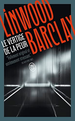 E VERTIGE DE LA PEUR, de Linwood Barclay | portada del libro