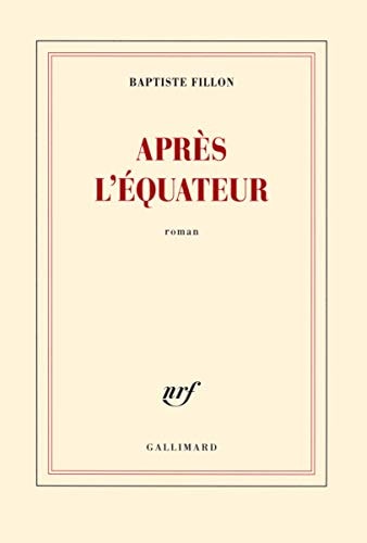 APRES L'EQUATEUR, de Baptiste Fillon | portada del libro
