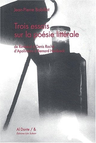 TROIS ESSAIS DE POESIE LITTERALE, de bobillot jean-pierre | portada del libro