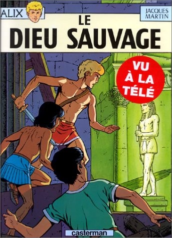Le dieu sauvage, de Jacques Martin | portada del libro