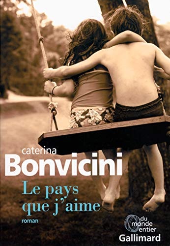LE PAYS QUE J'AIME, de Caterina Bonvicini | portada del libro