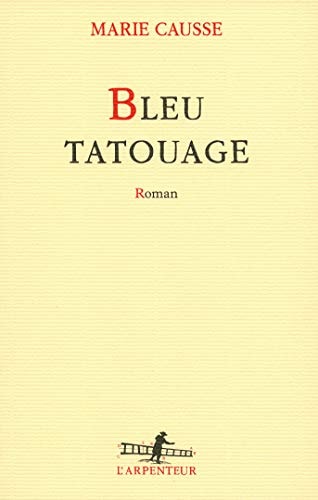 BLEU TATOUAGE, de Marie Causse | portada del libro