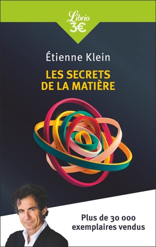 ES SECRETS DE LA MATIERE, de Étienne Klein | portada del libro