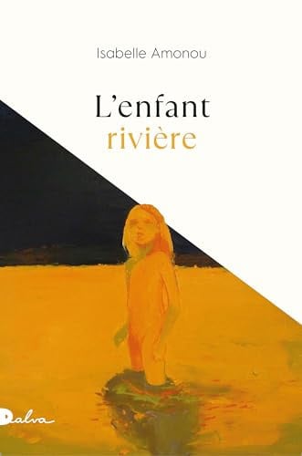 L ENFANT RIVIERE, de AMONOU ISABELLE | portada del libro