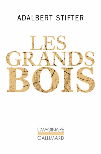 LES GRANDS BOIS, de Adalbert Stifter | portada del libro