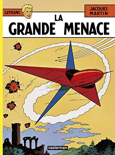 Lefranc - La grande menace, de Jacques Martin | portada del libro