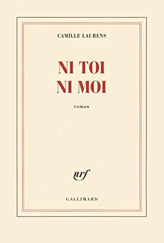 NI TOI NI MOI, de Camille Laurens | portada del libro