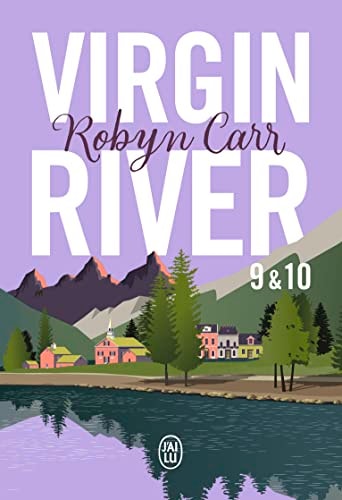 IRGIN RIVER, 9 ET 10, de Robyn Carr | portada del libro