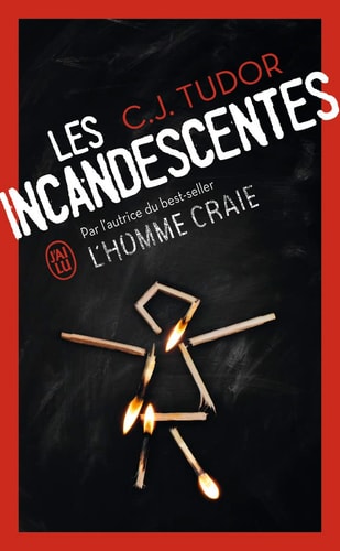ES INCANDESCENTES, de C.J. Tudor | portada del libro