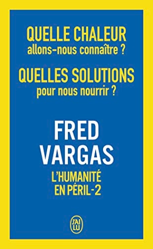 UELLE CHALEUR ALLONS NOUS CON, de Fred Vargas | portada del libro