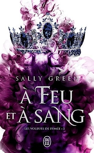 OLEURS DE FUMEE T3, de Sally Green | portada del libro