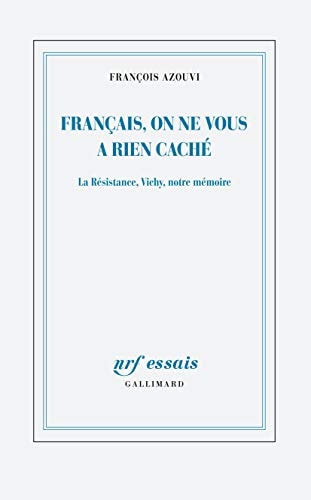 FRANCAIS ON NE VOUS A RIEN CACHE, de François Azouvi | portada del libro