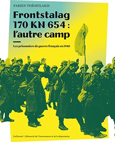 FRONTSTALAG 170 KN 654 L'AUTRE CAMP, de Fabien Théofilakis | portada del libro