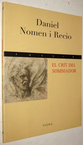 CRIT DEL SOMNIADOR, EL, de NOMEN I RECIO | portada del libro