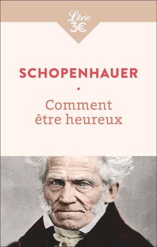 OMMENT ETRE HEUREUX, de Arthur Schopenhauer | portada del libro