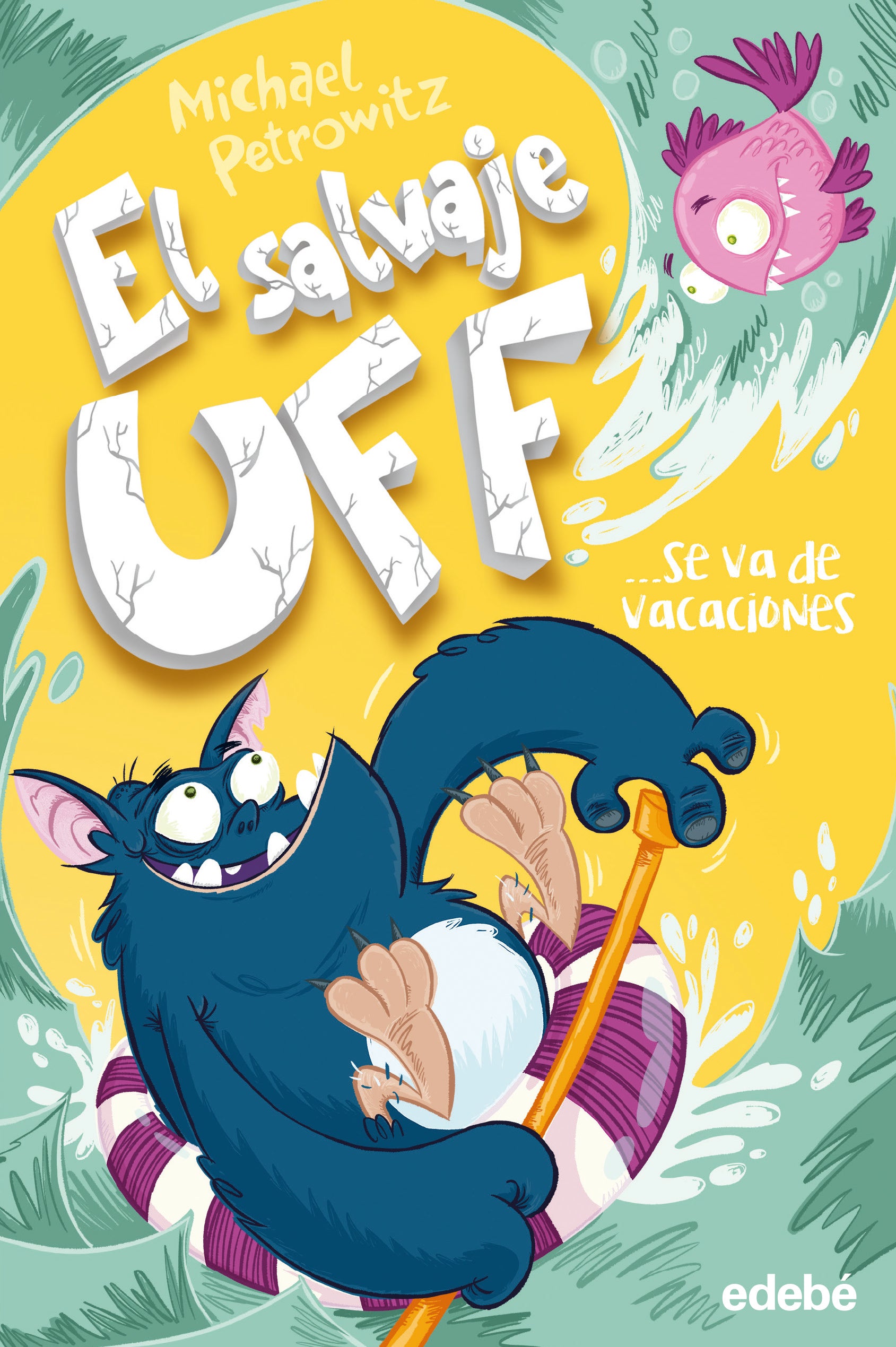 EL SALVAJE UFF SE VA DE VACACIONES, de Petrowitz | portada del libro