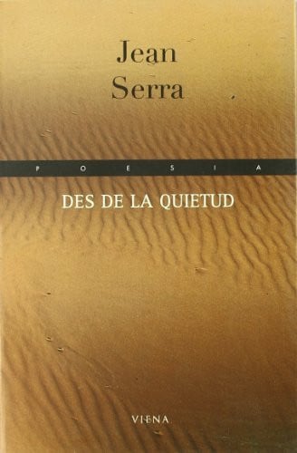 DESDE LA QUIETUD, de SERRA | portada del libro