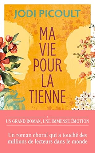 A VIE POUR LA TIENNE, de Jodi Picoult | portada del libro