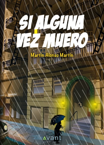 SI ALGUNA VEZ MUERO, de Vázquez Ventura | portada del libro