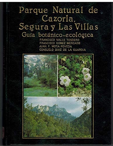 Parque Natural de Cazorla, Segura y Las Villas, de VALLE TENDERO | portada del libro