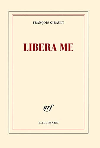 LIBERA ME, de François Gibault | portada del libro