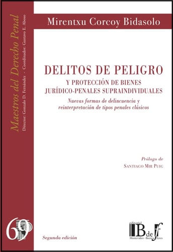 DELITOS DE PELIGRO Y PROTECCION DE BIENES JURIDICO-PENALES, de MIRENTXU CORCOY BIDASOLO | portada del libro