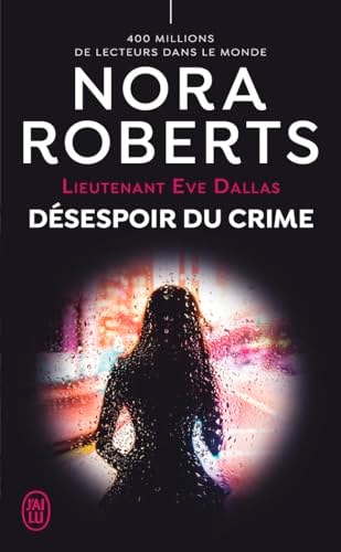 LIEUTENANT EVE DALLAS 55 DESESPOIR, de Nora Roberts | portada del libro